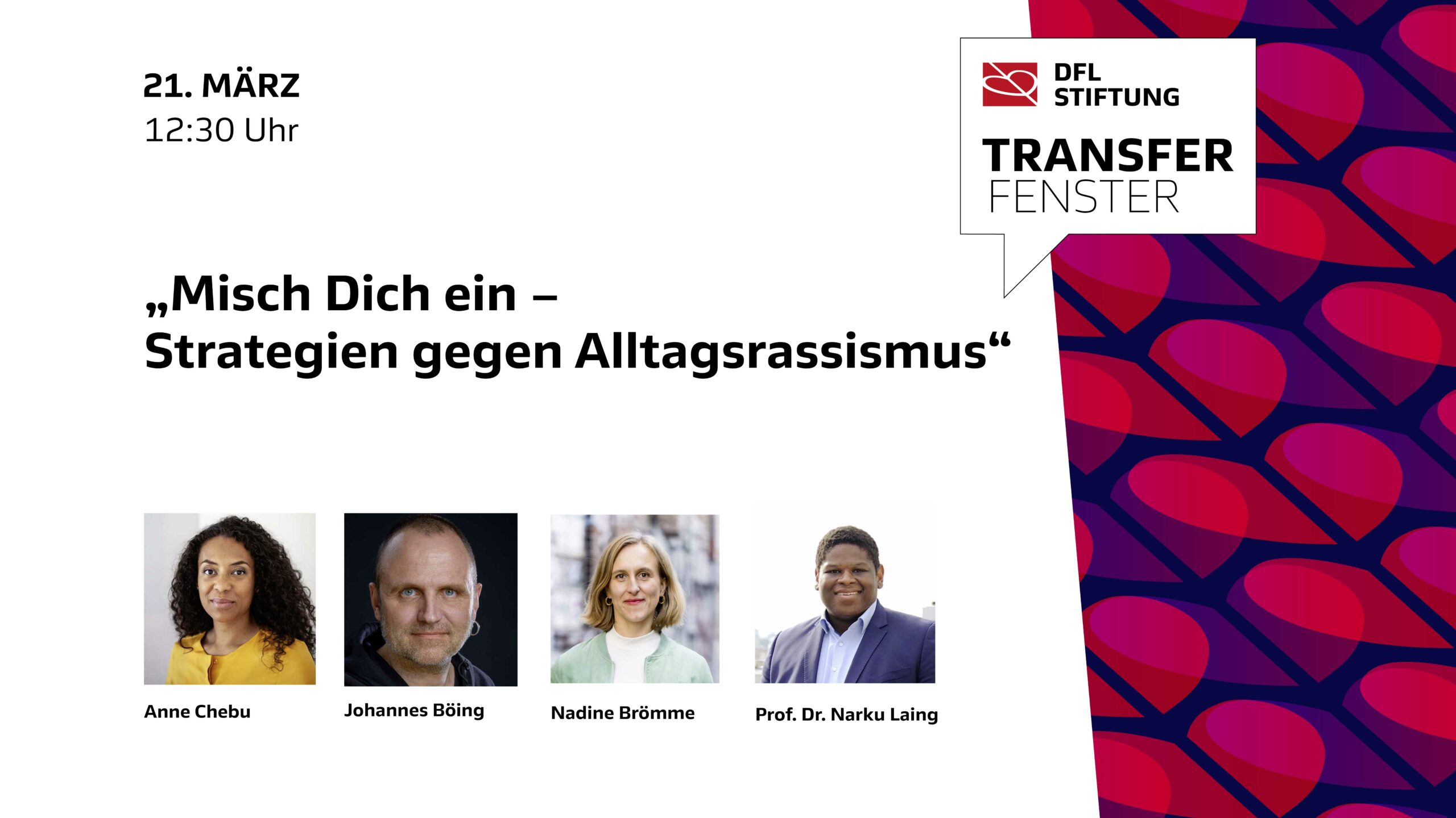 "Misch Dich ein – Strategien gegen Alltagsrassismus" – Porträts von Anne Chebu, Johannes Böing, Nadine Brömme und Prof. Dr. Narku Laing.